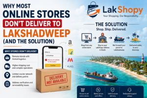 Why Most Online Stores Don’t Deliver to Lakshadweep