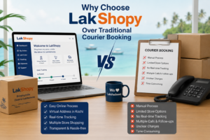 Why Choose LakShopy Over Traditional Courier Booking